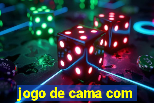 jogo de cama com